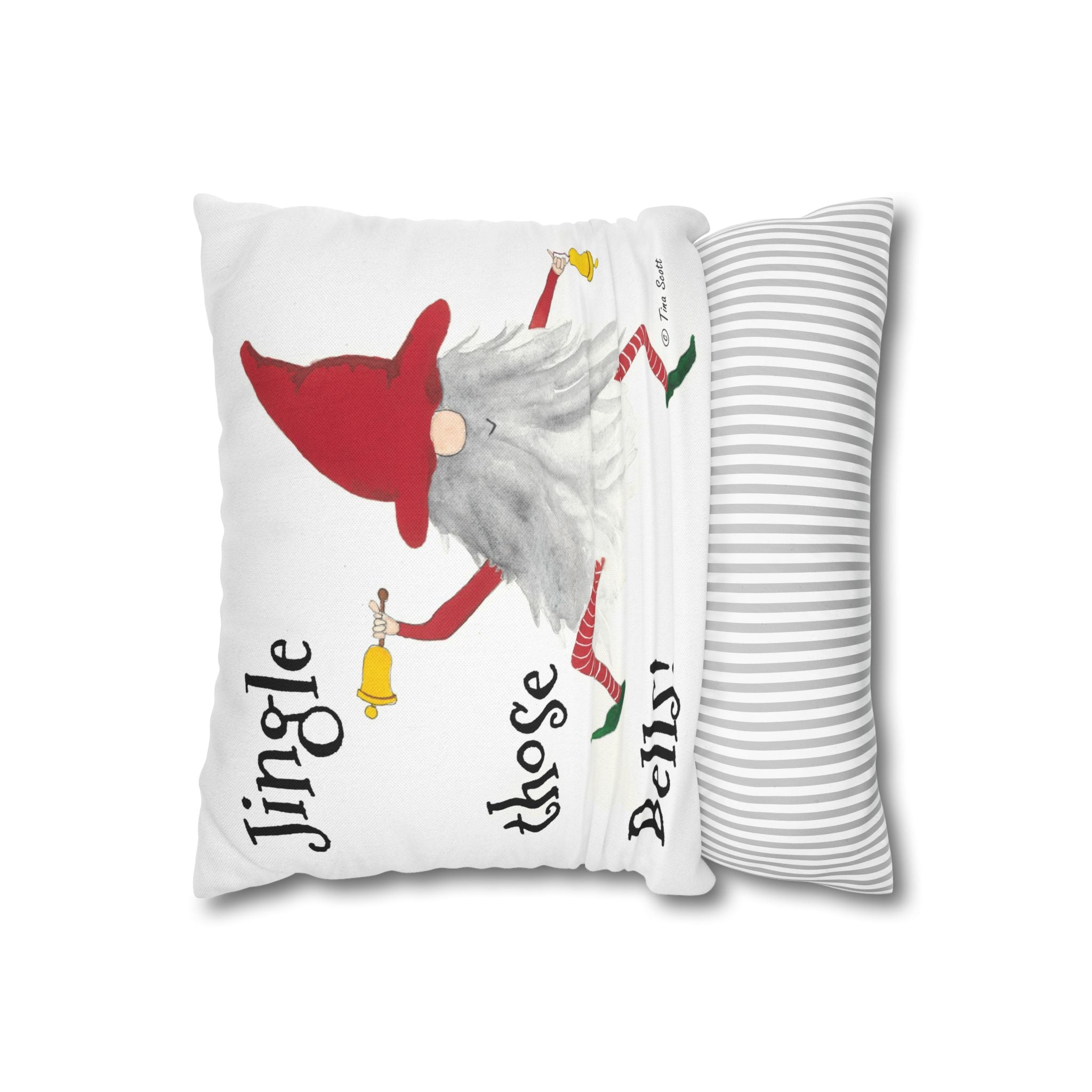 Christmas Gnome Pillow — "Jingle Those Bells!" Square Decorative Pillowcase