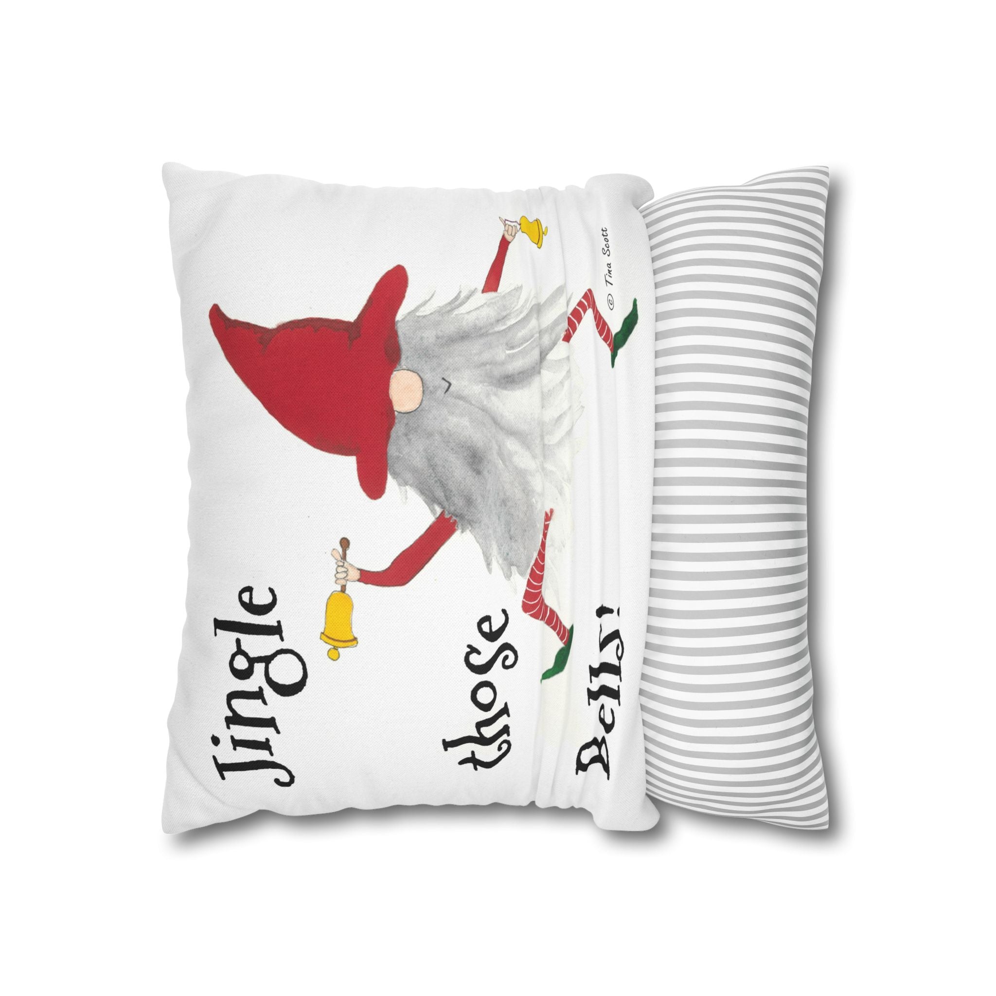 Christmas Gnome Pillow — "Jingle Those Bells!" Square Decorative Pillowcase