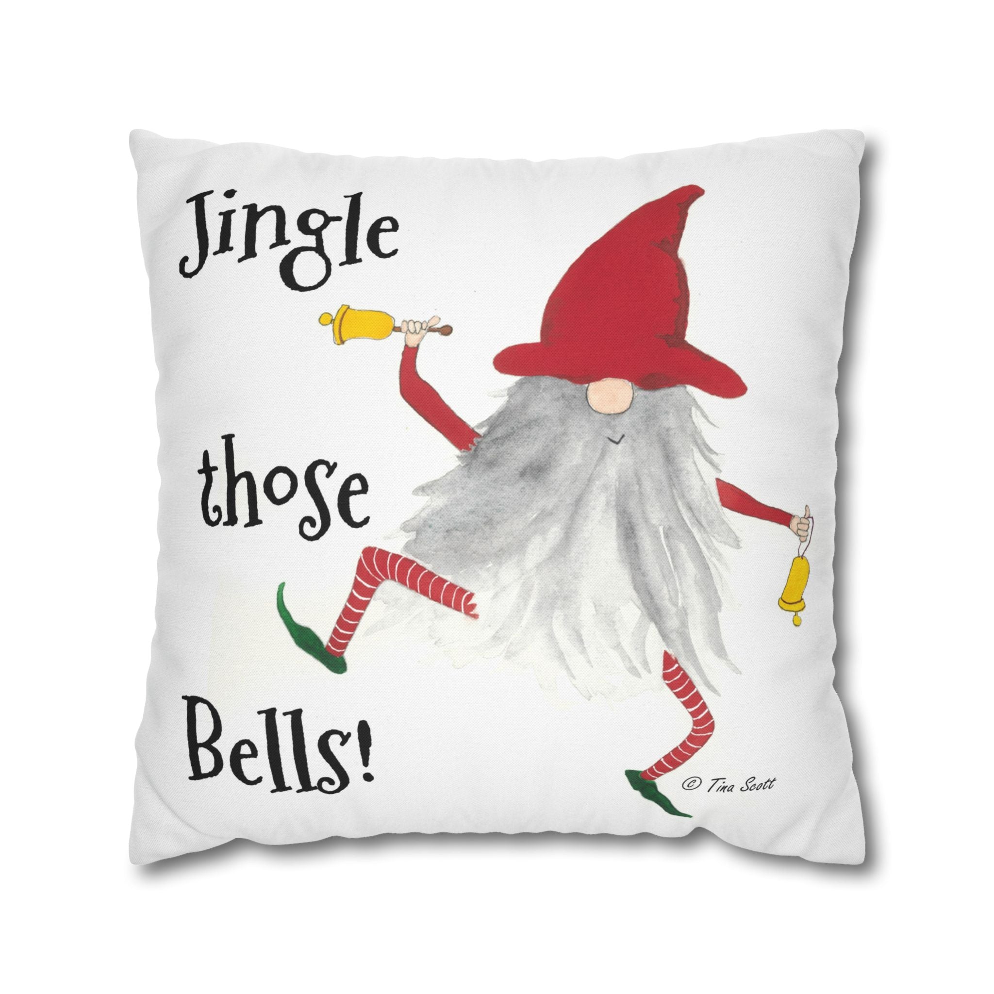 Christmas Gnome Pillow — "Jingle Those Bells!" Square Decorative Pillowcase